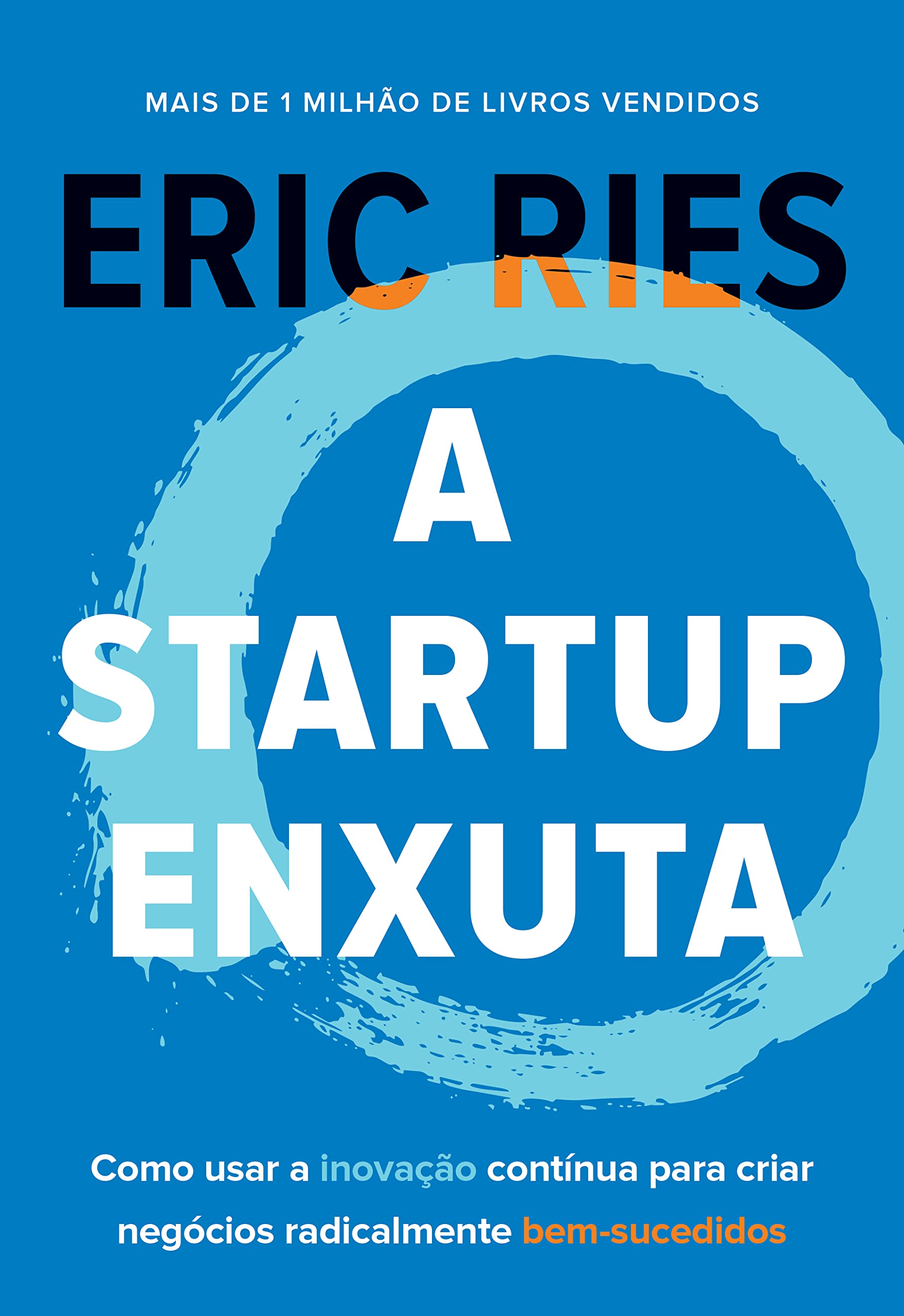 "A Startup Enxuta" de Eric Ries